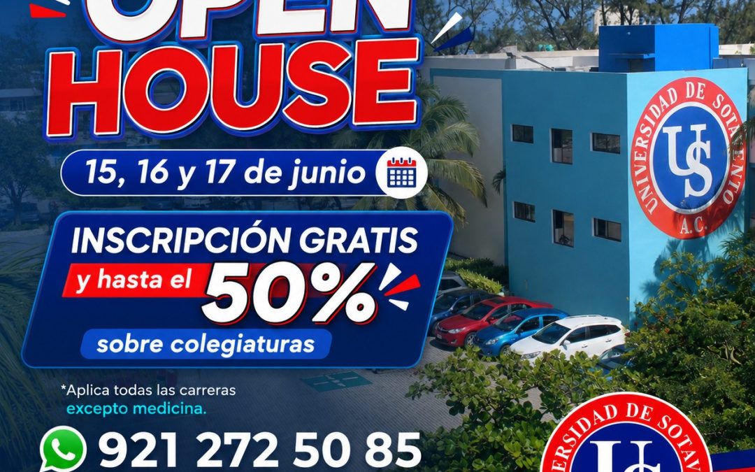 Tu futuro comienza hoy: aprovecha el Open House de la Universidad de Sotavento